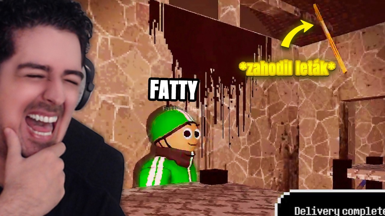VYDĚSIL JSEM FATTYHO!