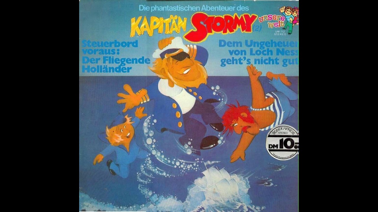 Kapitän Stormy - 2 - Der Fliegende Holländer - Dem Monster von Loch Ness geht's nicht gut