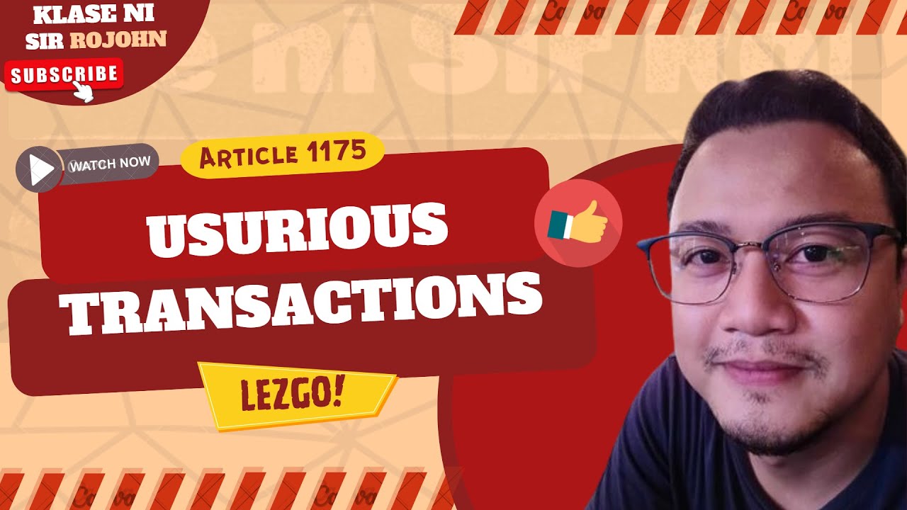 Obligations and Contracts - Art. 1175 - Usurious Transactions