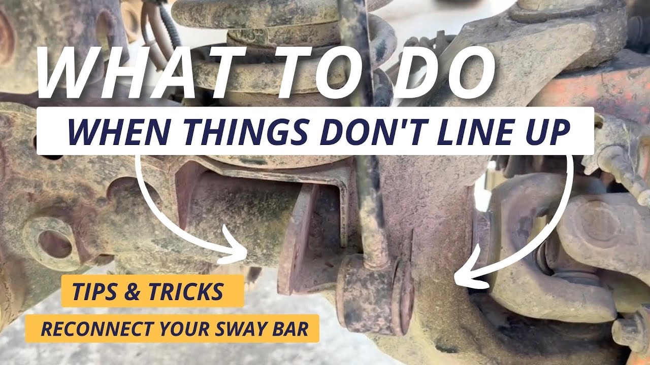 When They Don't Line Up, Reconnecting Your Sway Bars On Your Jeep