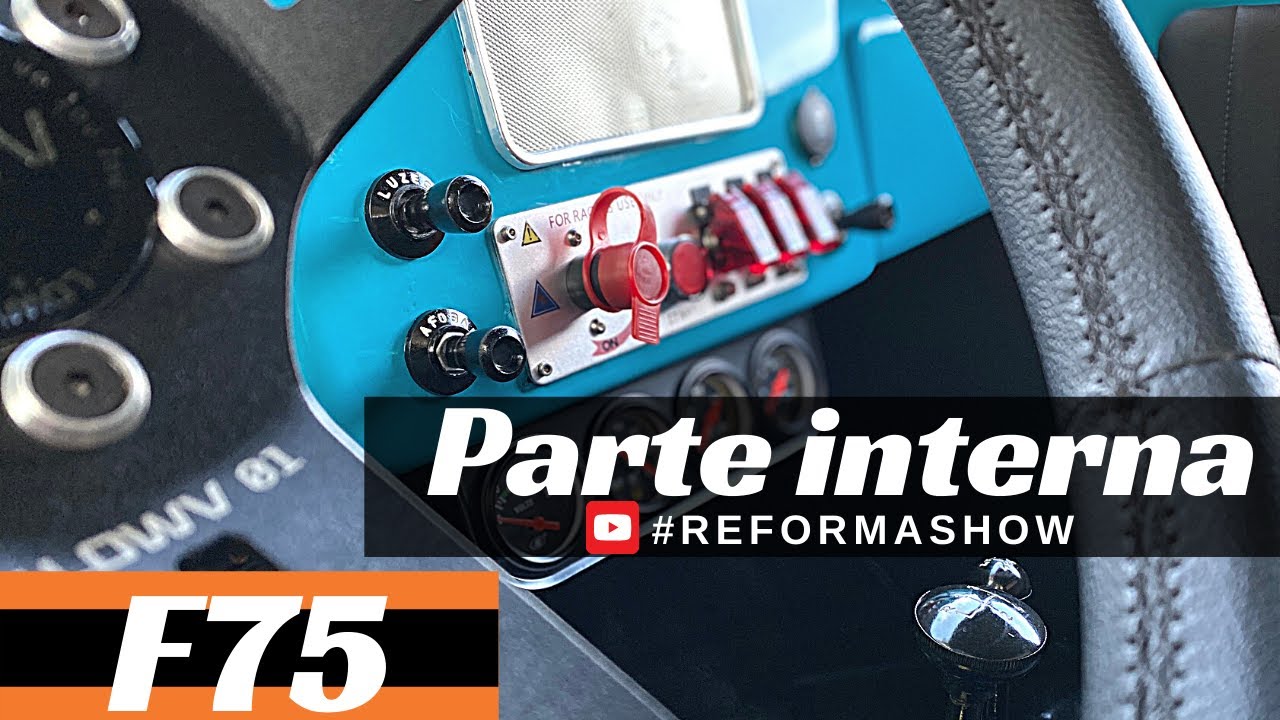 Reformando minha F75 part.5 (INTERIOR INEDITO)