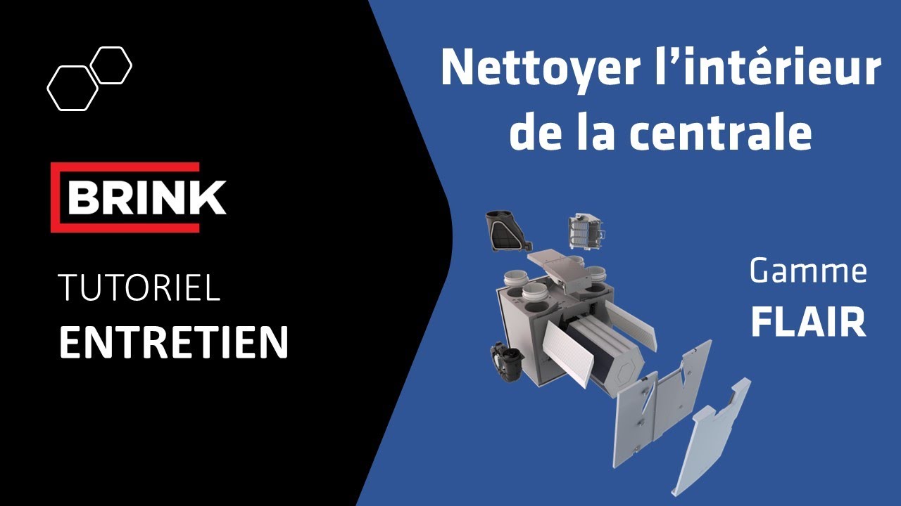 Brink Flair : Entretien de l'intérieur de la centrale