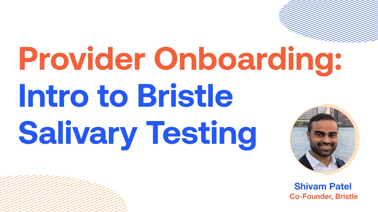 Introduction to Bristle Oral Microbiome Testing | Bristle Professional Onboarding
