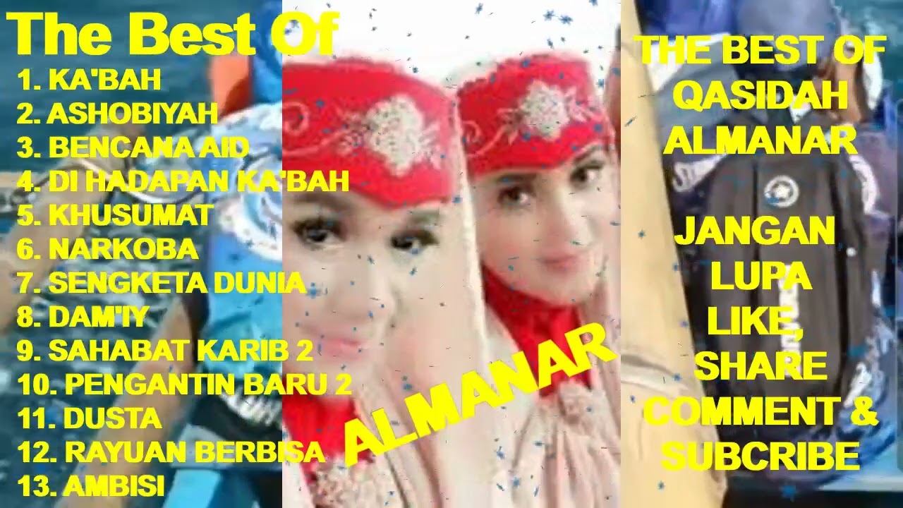 ALMANAR Full Album The Best Terlaris - Di Depan Ka'bah ! Ashobiyah ! Sahabat Karib ! Pengantin Baru
