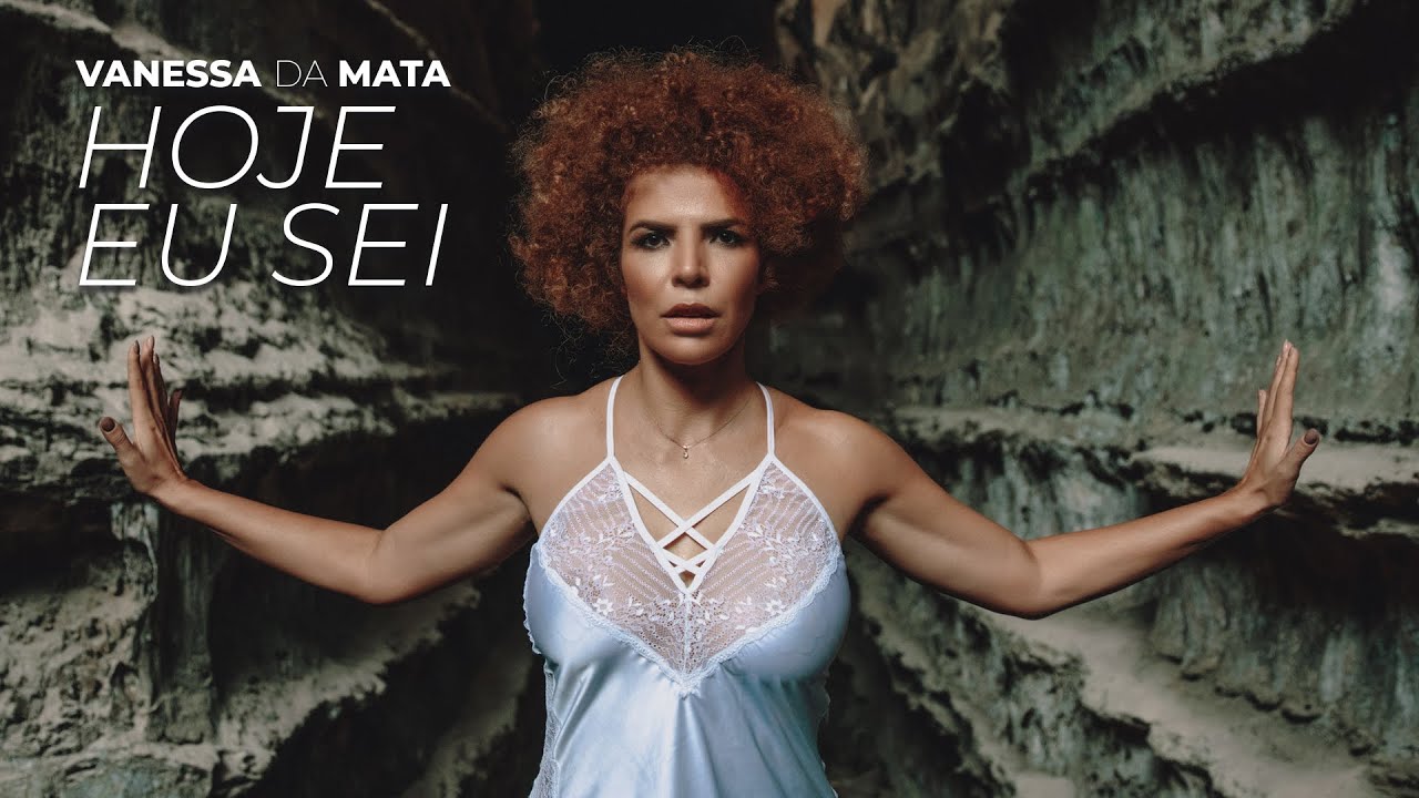 Vanessa da Mata - Hoje Eu Sei  (Clipe Oficial)