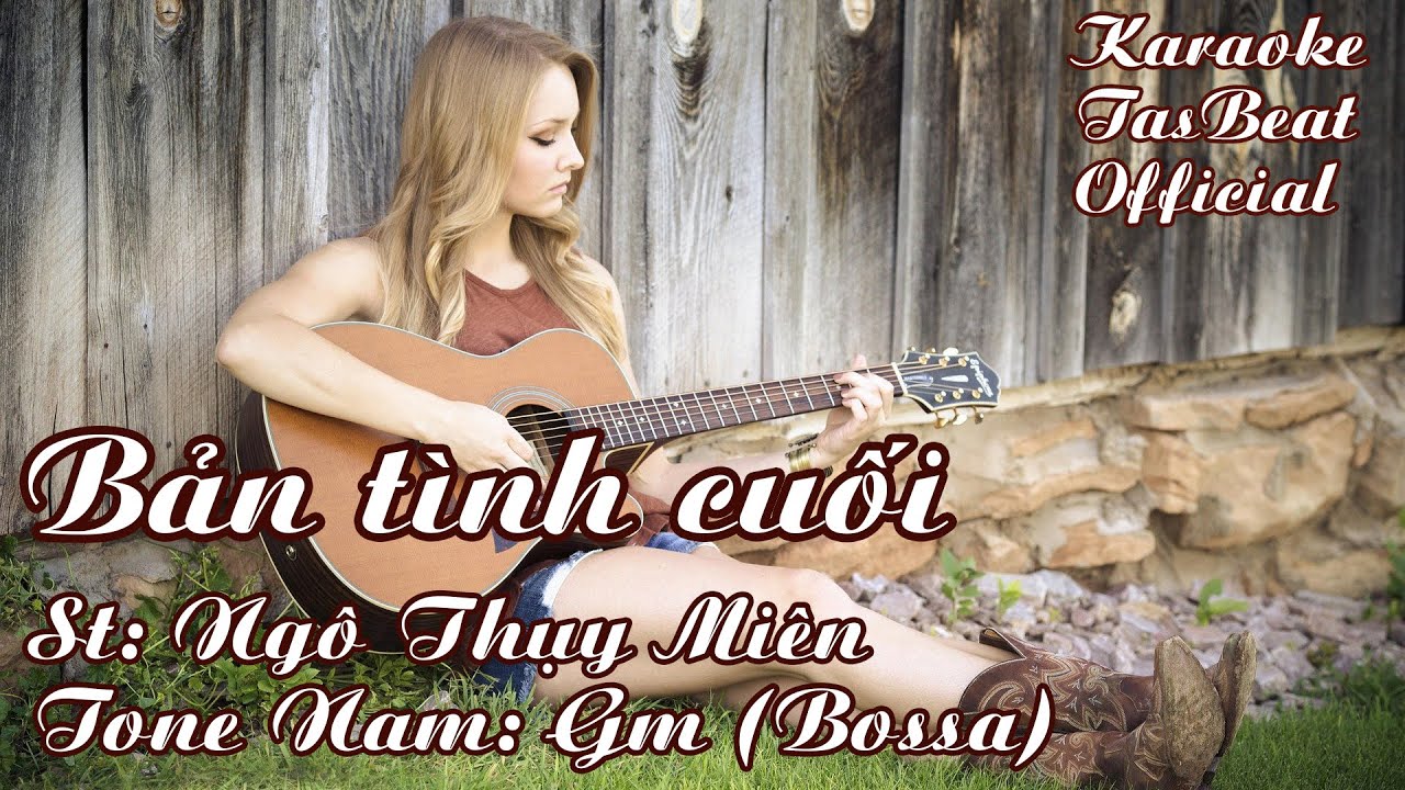 Karaoke Bản Tình Cuối (Bossa) Tone Nam | TAS BEAT