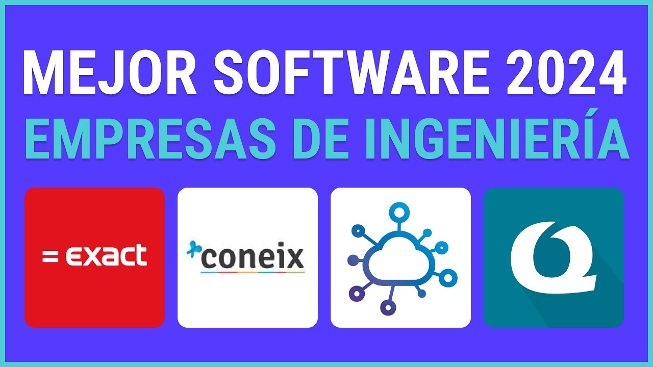 Los mejores Software para Empresas de Ingenier&iacute;a de 2024