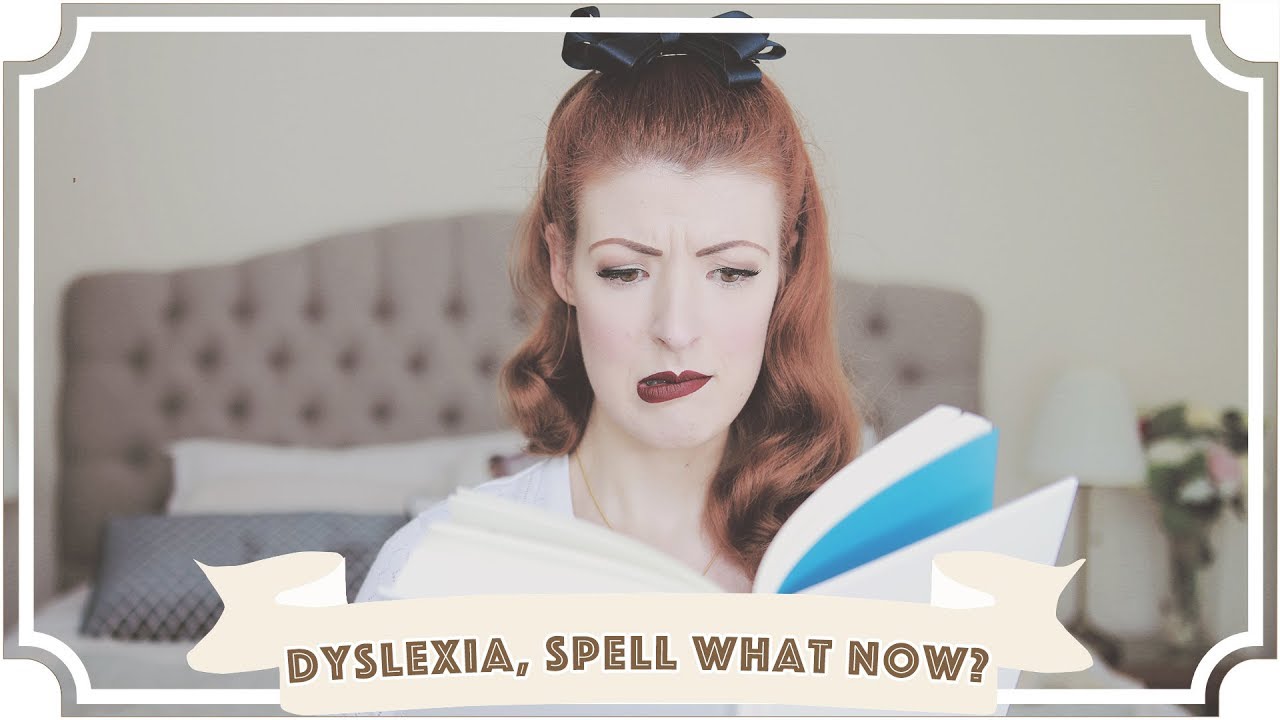 Dyslexia - spell what now?! [CC]