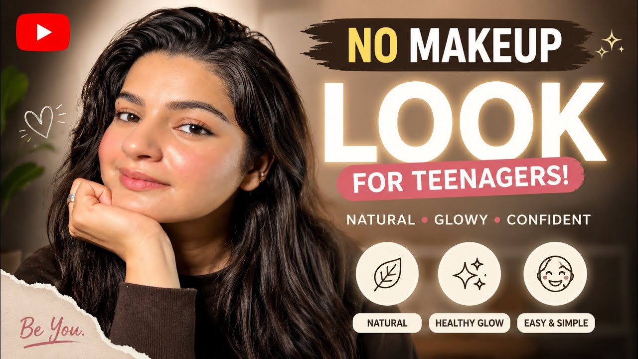 Perfect No-Makeup Look for Teens ✨ Under Budget Makeup