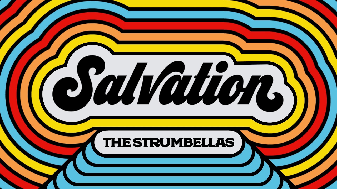 The Strumbellas - Salvation - (Official Audio)