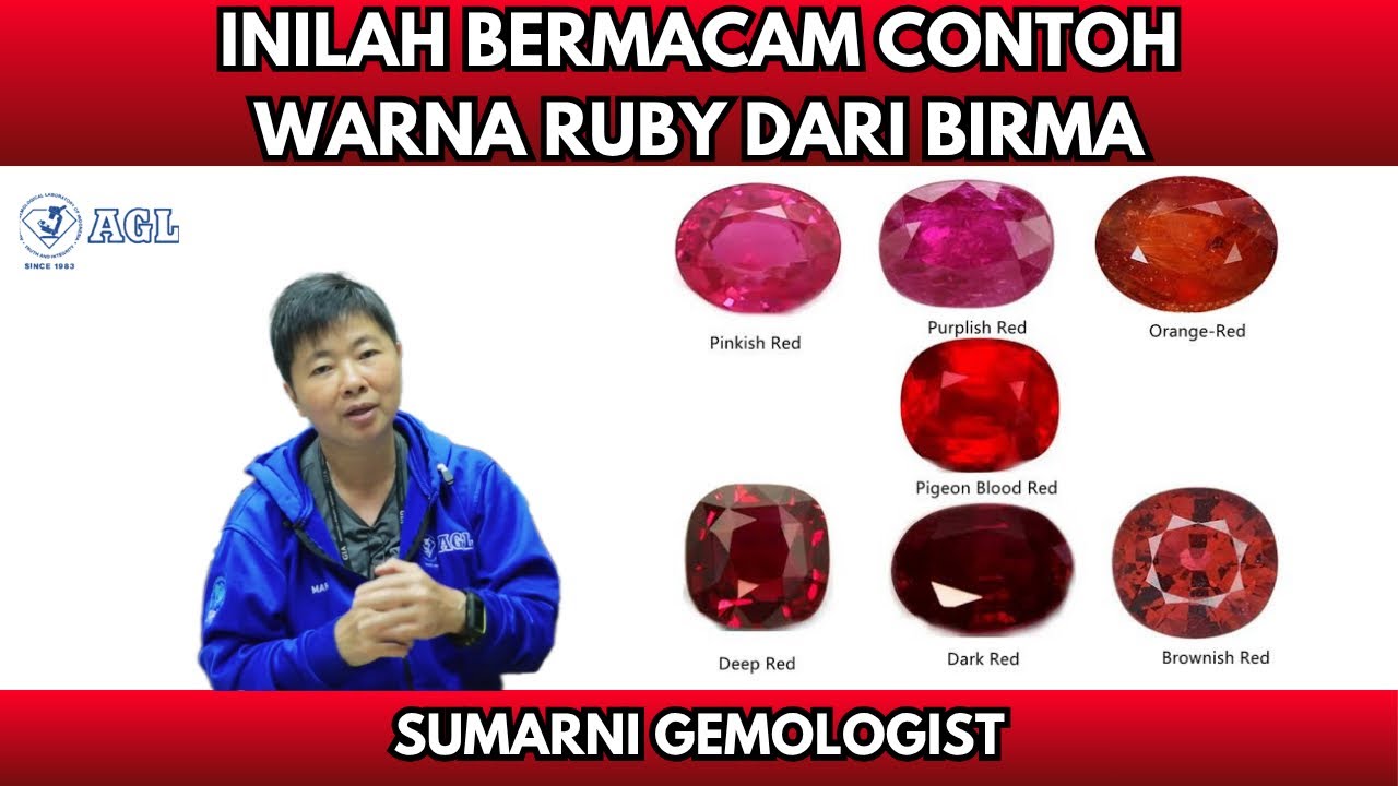 MENGENAL VARIASI WARNA RUBY BURMA