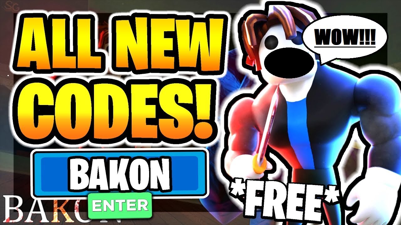Bakon Codes!!!!