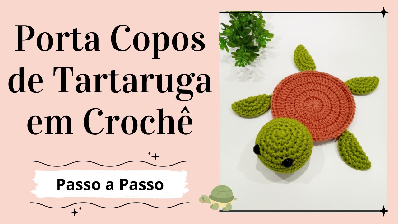 PORTA COPOS DE TARTARUGA EM CROCHÊ | Passo a Passo | Por Mimos da Jô Ateliê