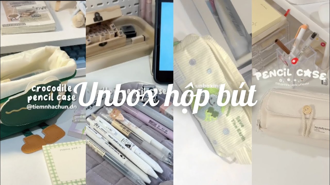 [Unboxing Hộp Bút] Tổng hợp những chiếc video unbox hộp bút xịn#unboxing