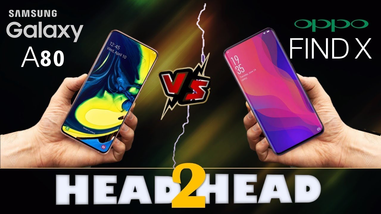 SAMSUNG GALAXY A80 VS OPPO FIND X