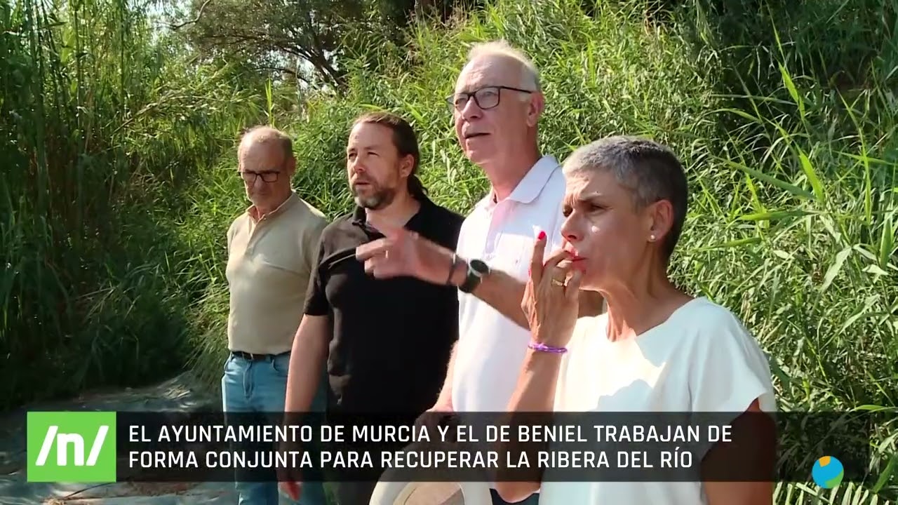 14/08/2025 Murcia y Beniel colaboran para renaturalizar la ribera del río Segura.