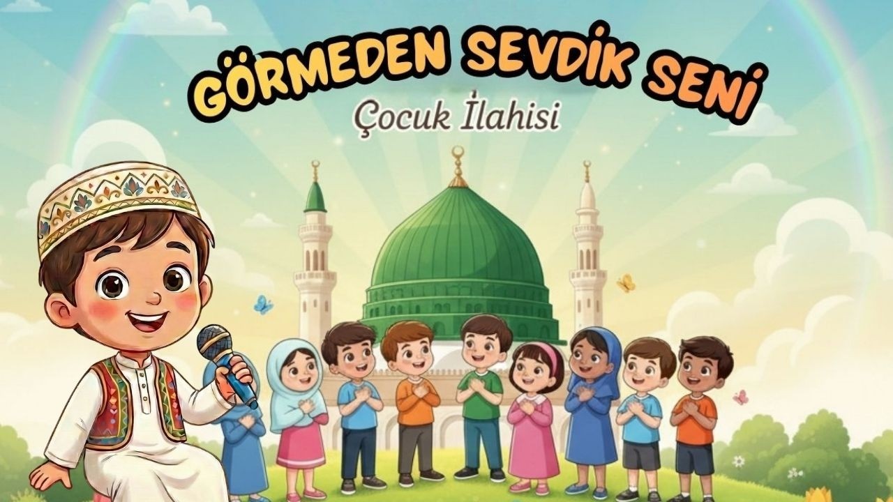 Görmeden Sevdik Seni (Muhteşem Çocuk İlahisi) | Ömercik