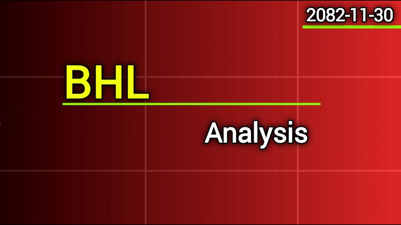 BHL Stock(share) Analysis | share market in nepal | nepse analysis today| new ipo | nepse
