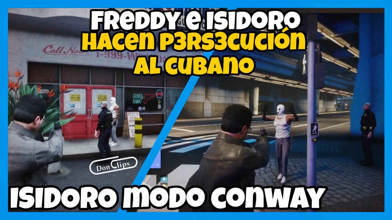 ISIDORO y FREDDY hacen P3RS3CUCIÓN al CUBANO, ISIDORO modo CONWAY, Resumen, SpainRp