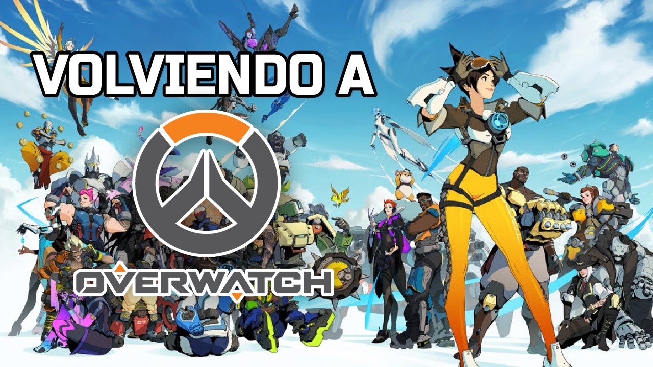 Volviendo a Overwatch