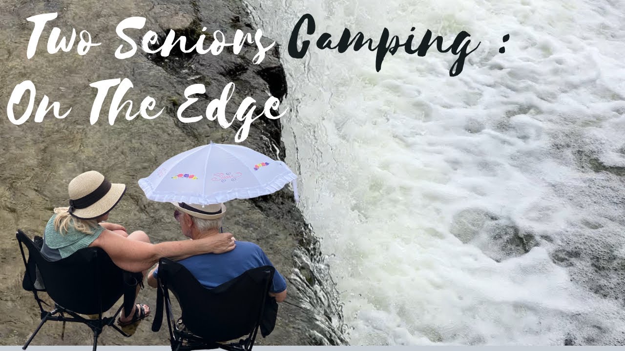 Two Seniors Camping Reach the Jumping-Off Point | Sauble Falls Heatwave Adventure