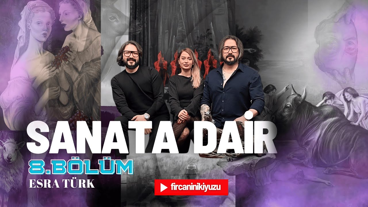 Sanata Dair 8.Bölüm Esra Türk