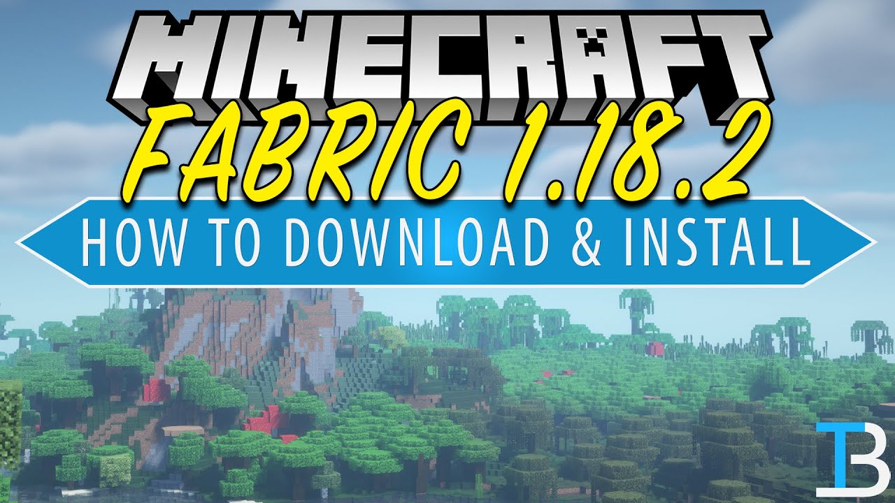 How To Download & Install Fabric 1.18.2 in Minecraft