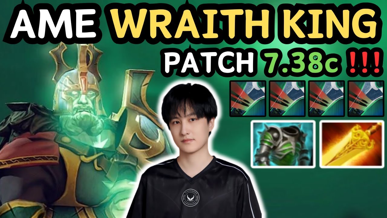 🔥 AME WRAITH KING Hard Carry Gameplay Patch 7.38c 🔥 Bone Guard Facet AME - Dota 2