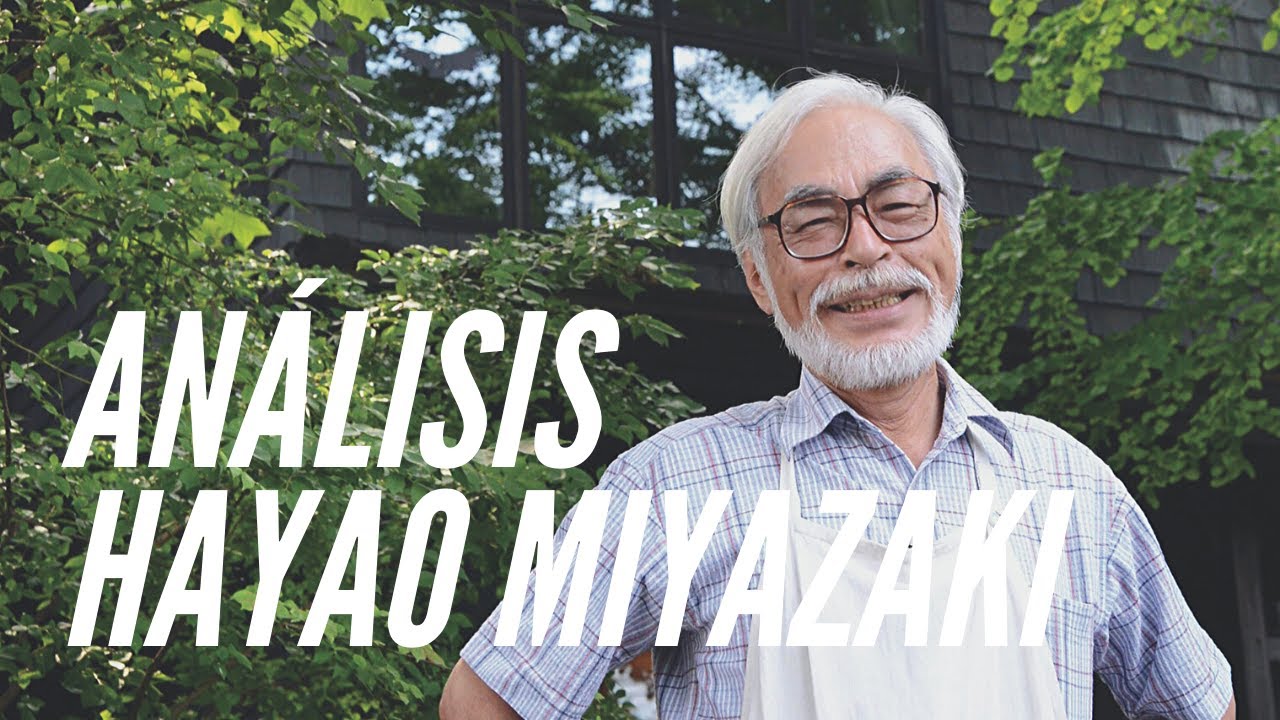 Análisis de Estilo: HAYAO MIYAZAKI (Leer la descripción)
