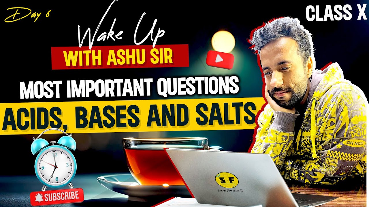 Most Important Questions of Acids, Bases and Salts Chemistry | Class 10th Science Wake Up  Ashu Sir