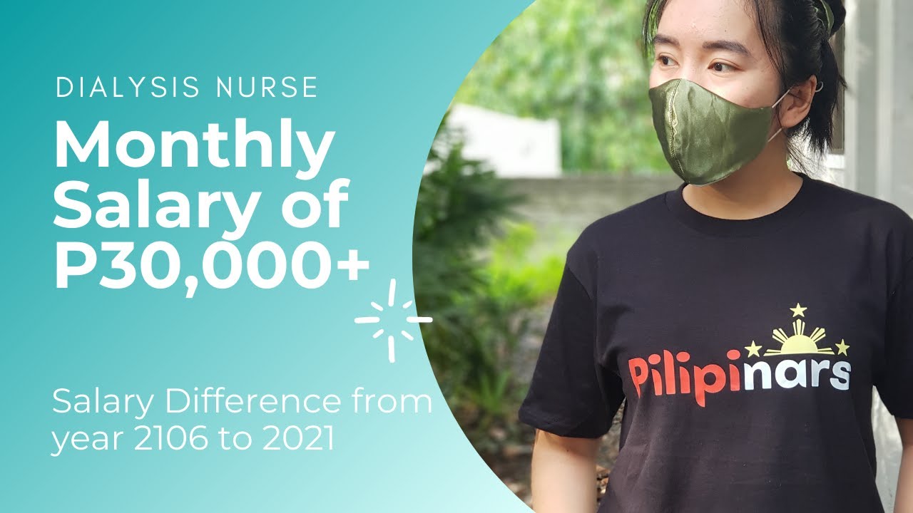 2016 vs 2021 Dialysis Nurse Salary in the Philippines
