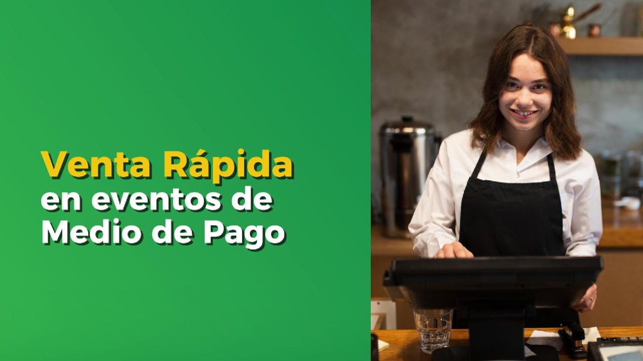 Venta Rápida en eventos de Medio de Pago