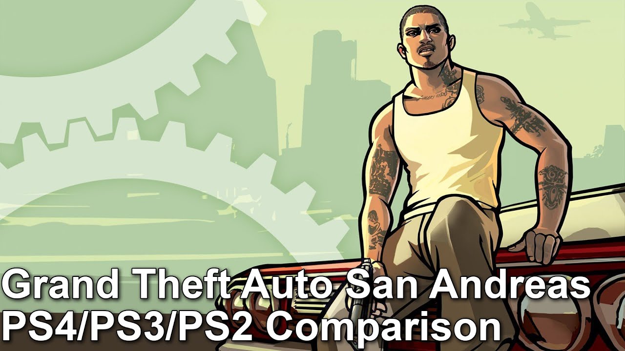 Grand Theft Auto San Andreas PS4 vs PS2 vs PS3 Graphics Comparison