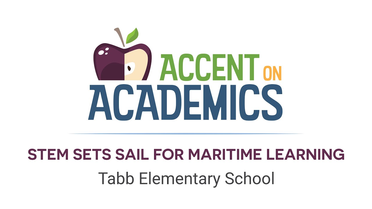 Accent on Academics: STEM Sets Sail for Maritime Learning