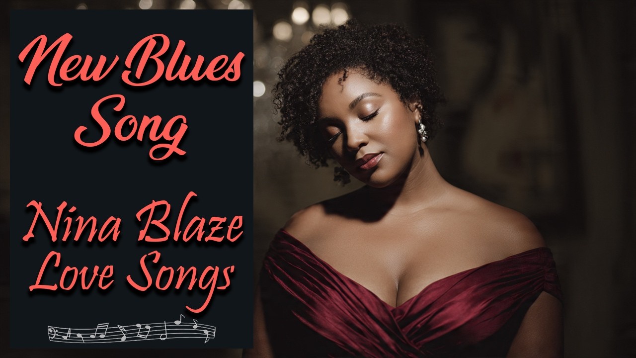 Nina Blaze - Timeless Blues Songs - Blues Ballads - Lonely Soulful - Heartbreak Songs - Love Songs
