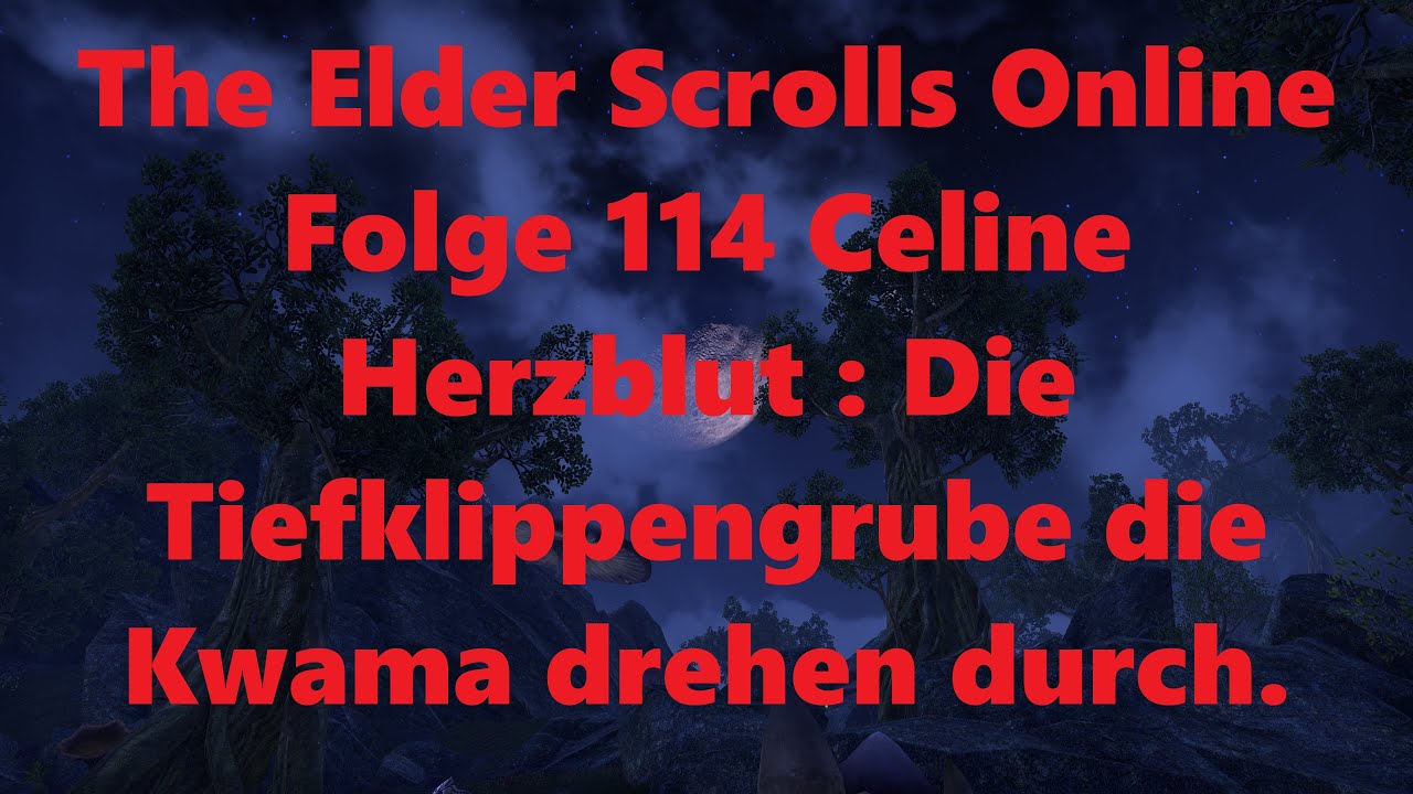 The Elder Scrolls Online Folge 114 Celine Herzblut : Die Tiefklippengrube die Kwama drehen durch.