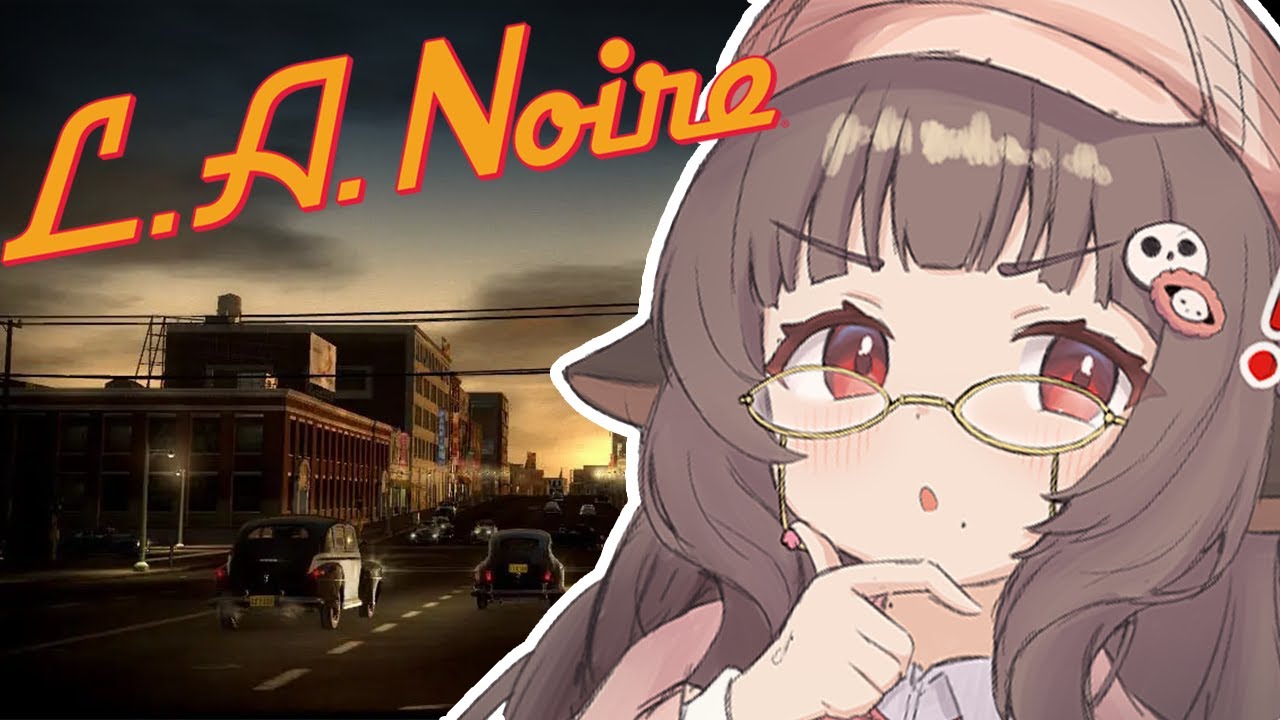 【L.A. NOIRE】THIS IS L.A. NOIRE!
