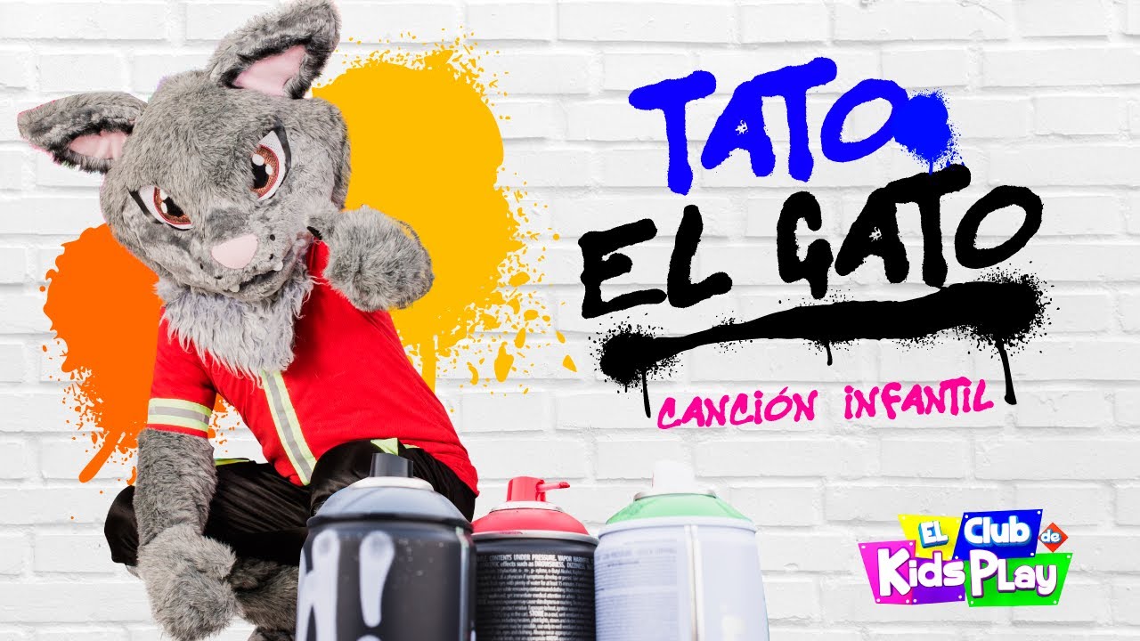 Tato el Gato - Cancion Infantil / Kids Play