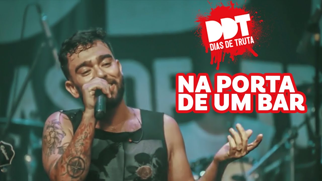 Dias de Truta - Na Porta De Um Bar DVD Ao Vivo em BH #7