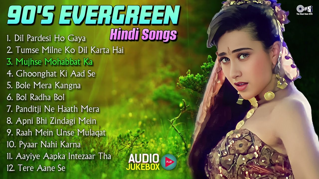 90’s Evergreen Hindi Songs | पुराने 90’s सदाबहार गाने | Old is Gold | 90’s Evergreen Hindi Songs
