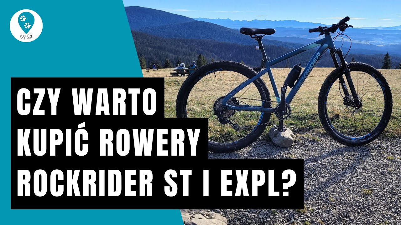Rockrider ST i EXPL - omówienie linii rekreacyjnych rowerów mtb z decathlonu