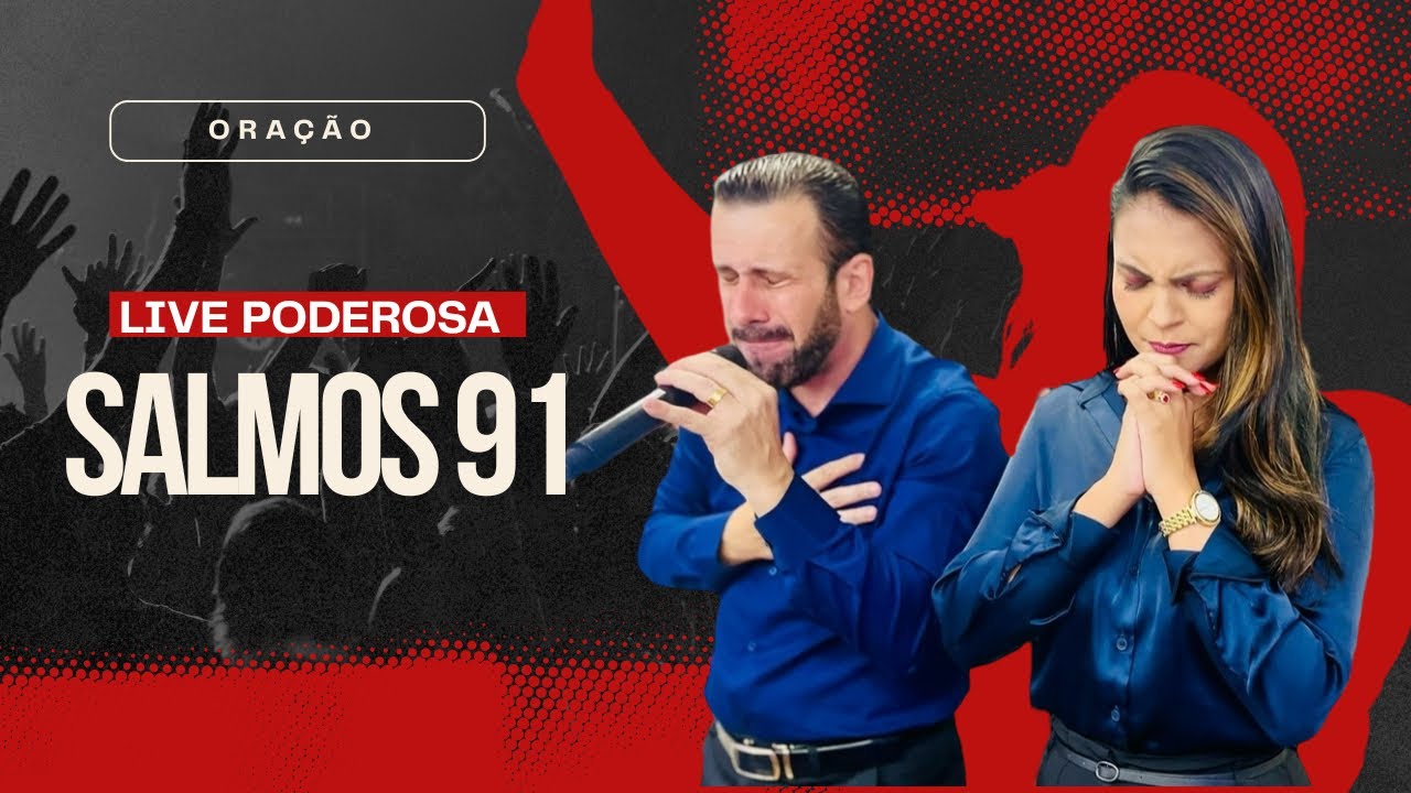 ORAÇÃO DA NOITE - Salmos 91