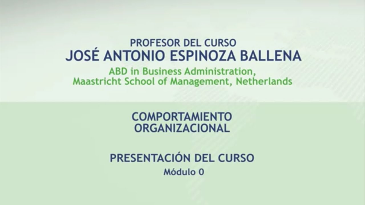 Presentación del curso Comportamiento Organizacional