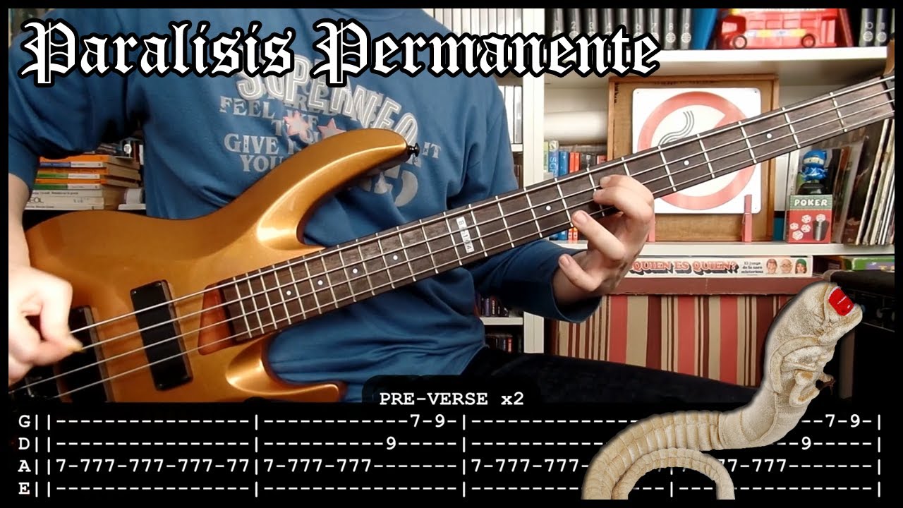 PARALISIS PERMANENTE - Tengo un pasajero (bass tab w/ Tabs & lyrics)