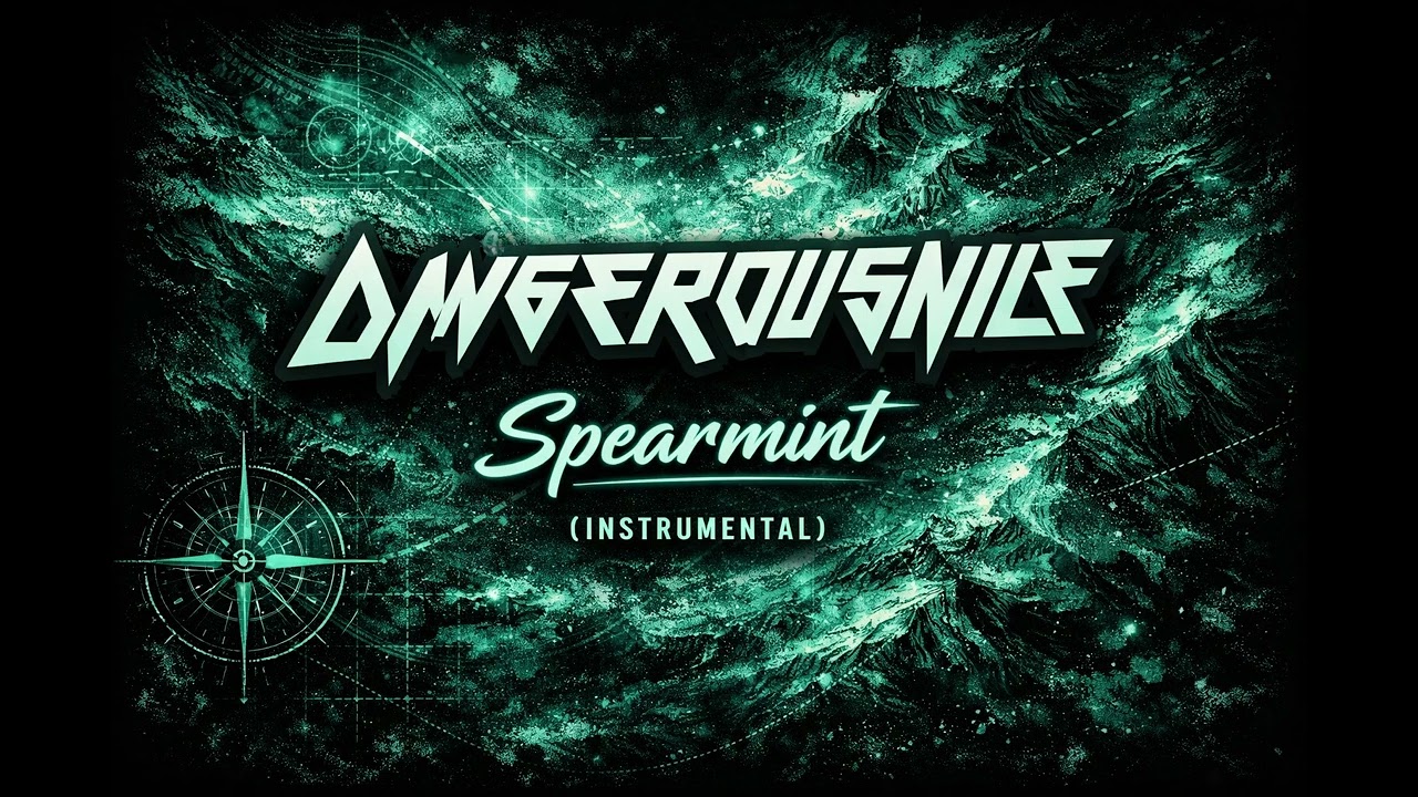 DangerousNile - Spearmint (Instrumental)