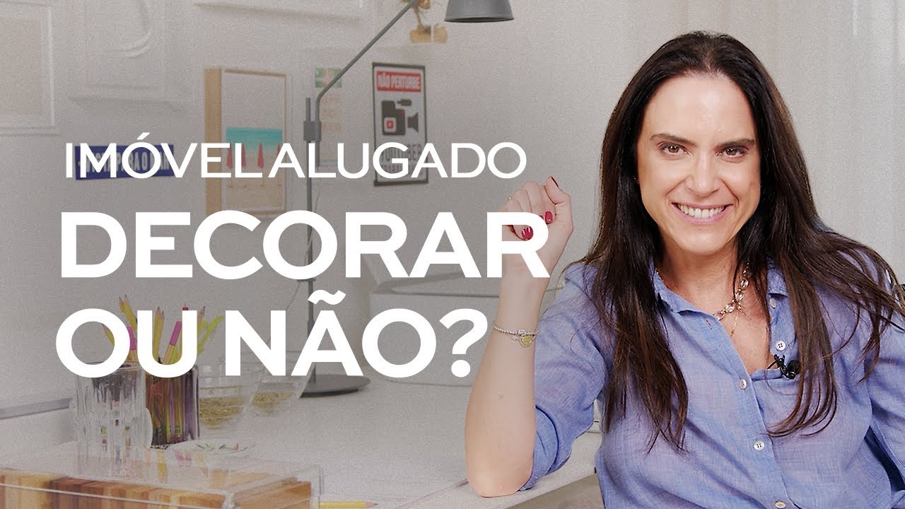 Apartamento ALUGADO: vale a pena decorar? | Decore com Ci&ccedil;a