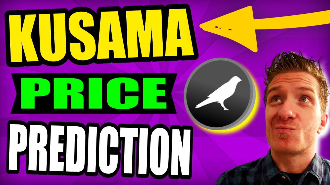 Kusama Price Prediction 2021 🌎 KSM Price Prediction 2021-2025 🌎🌎🌎