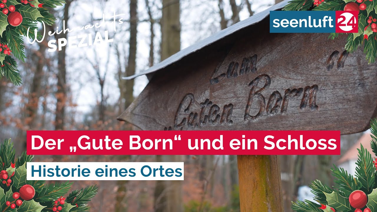 Guteborn: Ein Ort und ein Schloss mit Historie