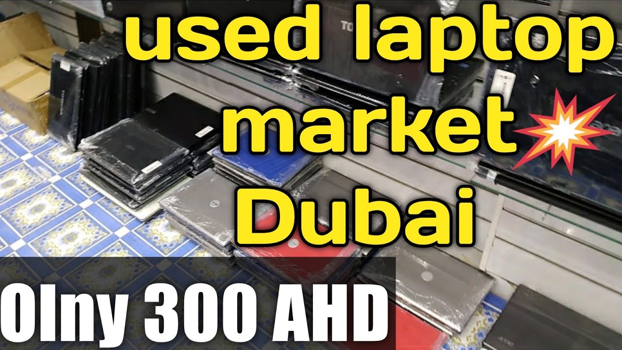 Cheapest Laptop market in Dubai|with price