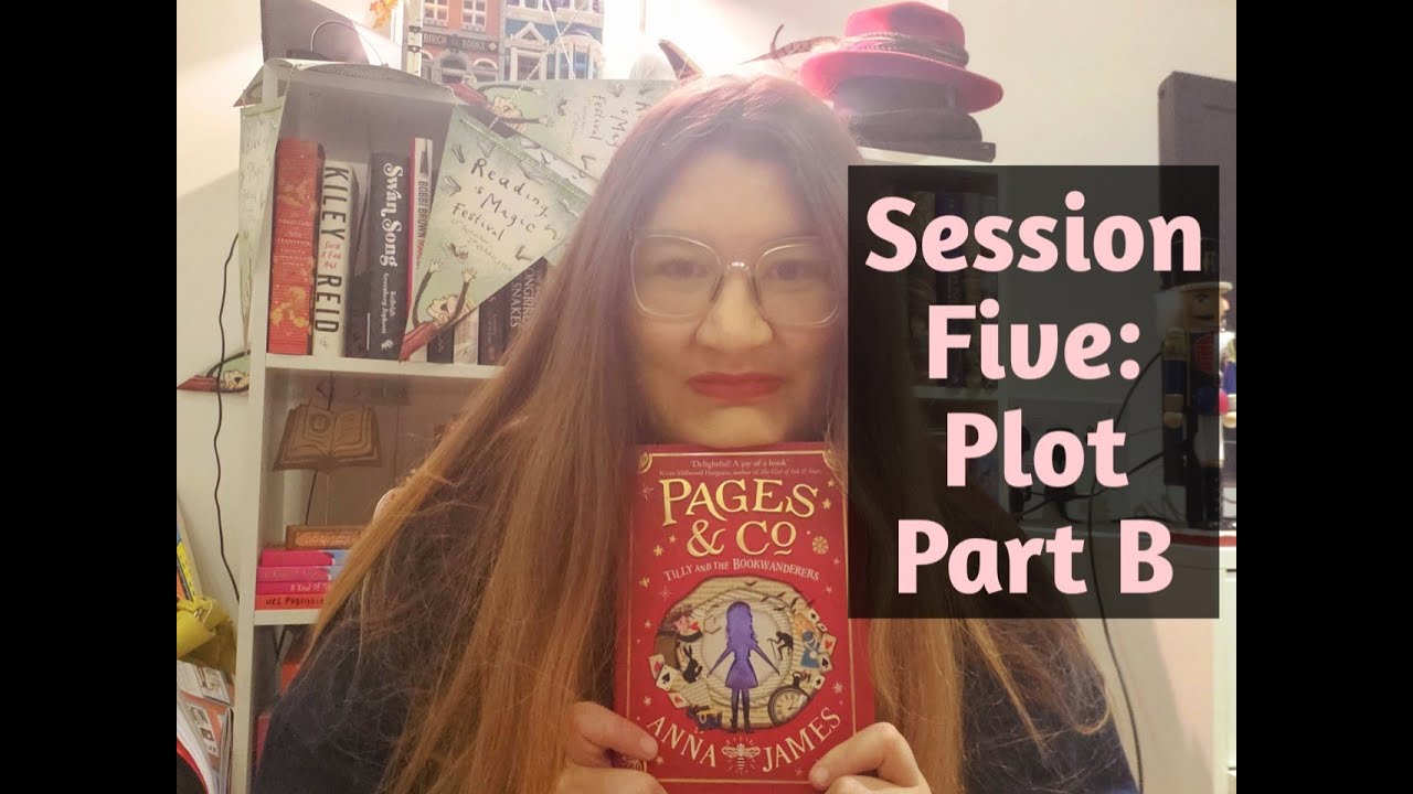 Elle McNicoll Lockdown Writing Class Session Five: Plot Part B